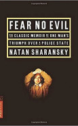 Fear No Evil: The Classic Memoir of One Man’s Triumph Over A Police State